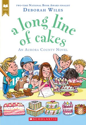 A Long Line of Cakes (Scholastic Gold) Wiles, Deborah