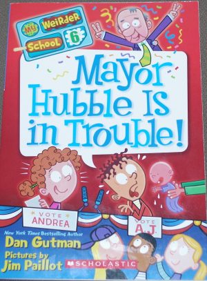 Mayor Hubble Is in Trouble! [Paperback] Dan Gutman