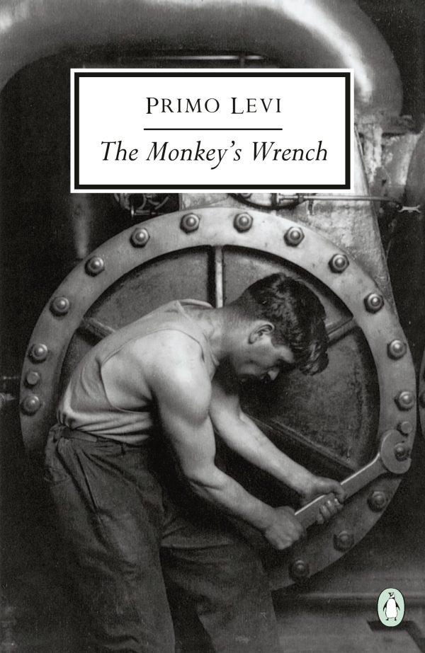 The Monkey's Wrench (Classic, 20th-Century, Penguin) [Paperback] Levi, Primo and Weaver, William