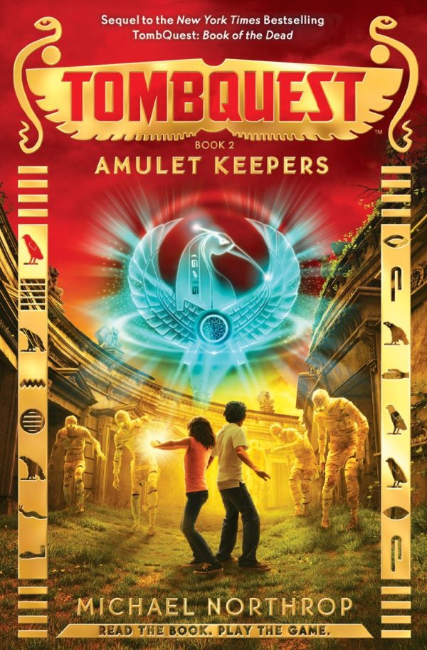 Amulet Keepers (TombQuest, Book 2) (2) Northrop, Michael