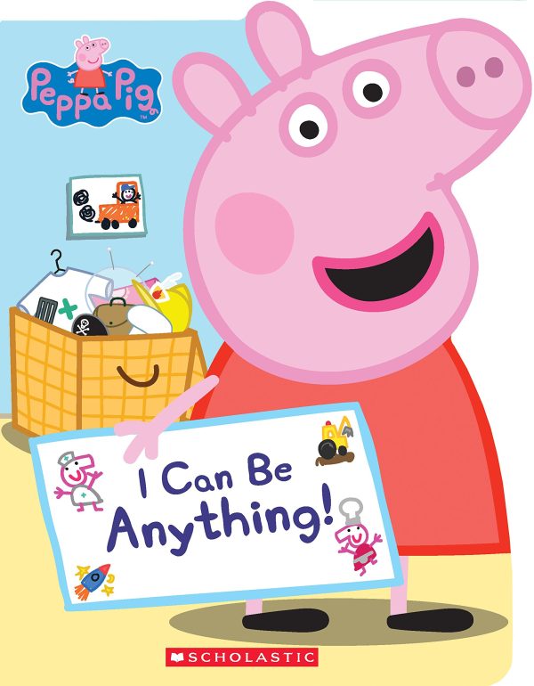 I Can Be Anything! (Peppa Pig) [Board book] Auerbach, Annie and EOne