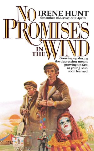 No Promises in the Wind [Mass Market Paperback] Hunt, Irene