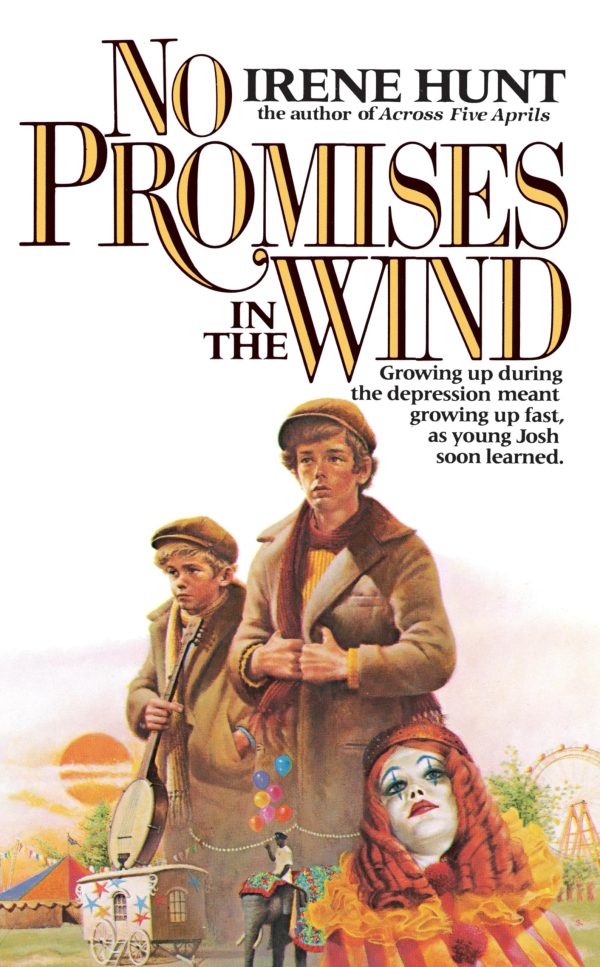 No Promises in the Wind [Mass Market Paperback] Hunt, Irene