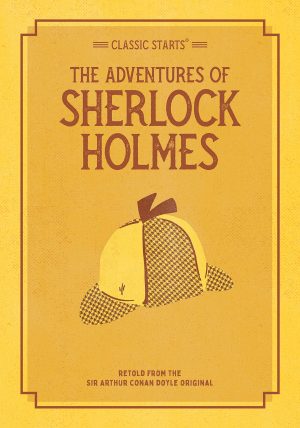 Classic Starts®: The Adventures of Sherlock Holmes Sasaki, Chris; Doyle, Sir Arthur Conan; Corvino, Lucy and Pober, Arthur