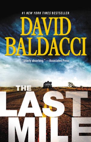 The Last Mile (Memory Man Series, 2) [Hardcover] Baldacci, David