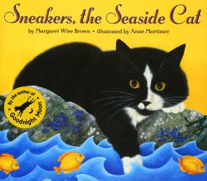 Sneakers, the Seaside Cat [Paperback] Brown, Margaret Wise and Mortimer, Anne