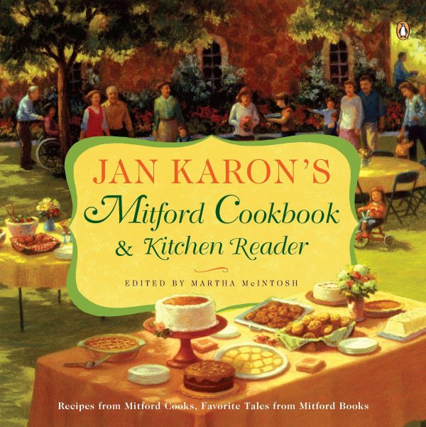 Jan Karon's Mitford Cookbook and Kitchen Reader (Hardcover) Karon, Jan and McIntosh, Martha