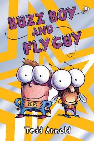 Buzz Boy and Fly Guy [Hardcover] Arnold, Tedd