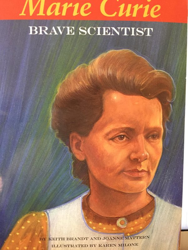Marie Curie Brave Scientist Keith Brandt