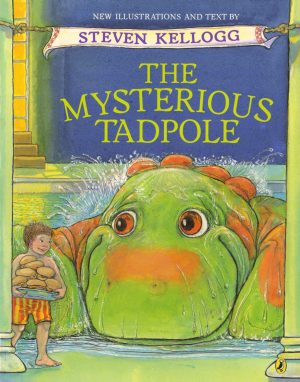 The Mysterious Tadpole [Paperback] Kellogg, Steven