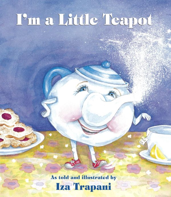I'm a Little Teapot (Iza Trapani's Extended Nursery Rhymes) [Paperback] Trapani, Iza