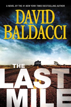 The Last Mile (Memory Man Series, 2) [Paperback] Baldacci, David