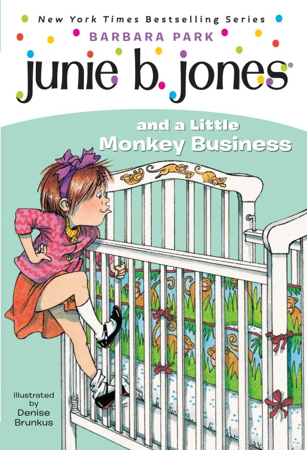 Junie B. Jones and a Little Monkey Business (Junie B. Jones, No. 2) [Paperback] Park, Barbara and Brunkus, Denise