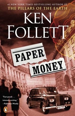 Paper Money: A Novel [Paperback] Follett, Ken