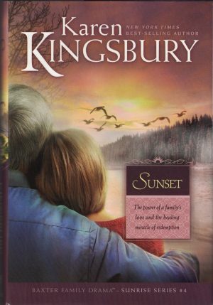 Sunset [Hardcover] Karen Kingsbury
