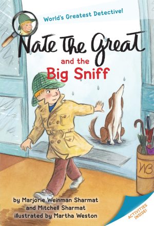Nate the Great and the Big Sniff [Paperback] Sharmat, Marjorie Weinman; Sharmat, Mitchell and Weston, Martha