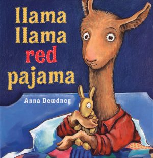 Llama Llama Red Pajama [Hardcover] Dewdney, Anna