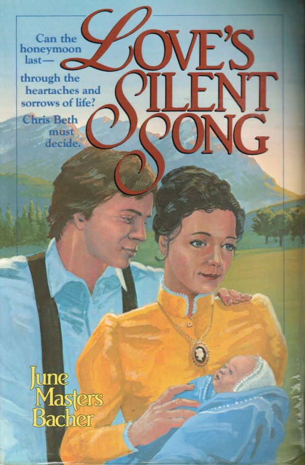 Love's Silent Song [Paperback] June Masters Bacher