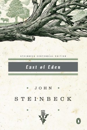 East of Eden, John Steinbeck Centennial Edition [Paperback] Steinbeck, John