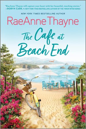 The Cafe at Beach End: A Summer Beach Read (Cape Sanctuary, 5) [Paperback] Thayne, RaeAnne
