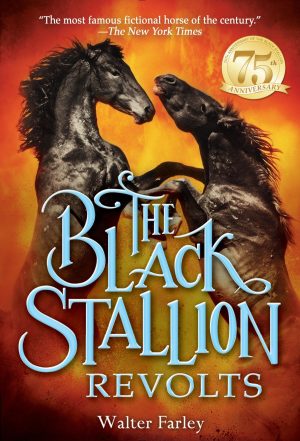 The Black Stallion Revolts [Paperback] Farley, Walter