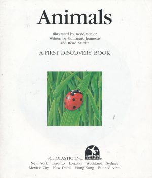 Animals (A First Discovery Book) [Paperback] Gallimard Jeunesse and Rene Mettler