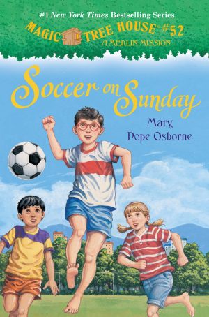 Soccer on Sunday (Magic Tree House (R) Merlin Mission) Osborne, Mary Pope and Murdocca, Sal