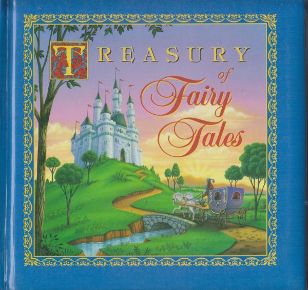 Treasury of Fairy Tales [Hardcover] Dorothea Goldenberg and Betty Killion