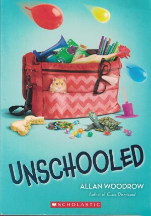 Unschooled [Paperback] Allan Woodrow
