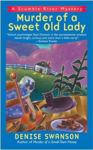 Murder of a Sweet Old Lady (Scumble River Mysteries, Book 2) [Mass Market Paperback] Swanson, Denise