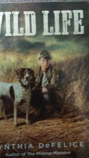 Wild Life [Paperback] DeFelice, Cynthia