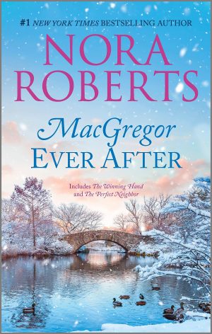 MacGregor Ever After (The MacGregors) [Mass Market Paperback] Roberts, Nora