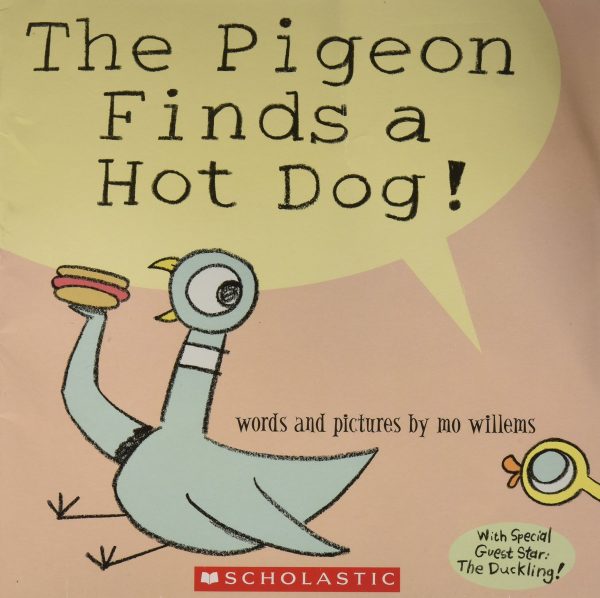 The Pigeon Finds a Hot Dog! mo-willems