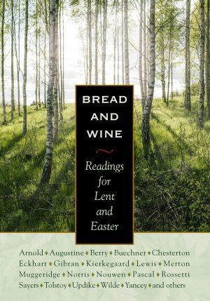 Bread and Wine: Readings for Lent and Easter (Plough Daily Devotionals) [Hardcover] Lewis, C.S.; Chesterton, G.K.; Yancey, Philip; Buechner, Frederick; L'Engle, Madeleine; Nouwen, Henri J. M.; Day, Dorothy; Augustine; Norris, Kathleen; Eckhart, Meister; Gibran, Kahlil and Kierkegaard, Søren
