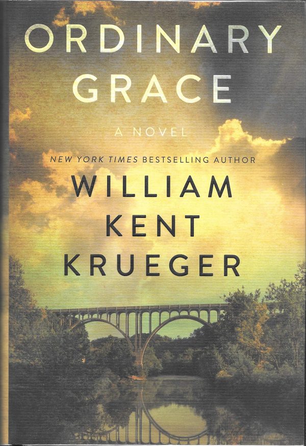 Ordinary Grace: A Novel Krueger, William Kent
