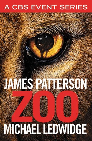 Zoo [Paperback] Patterson, James and Ledwidge, Michael