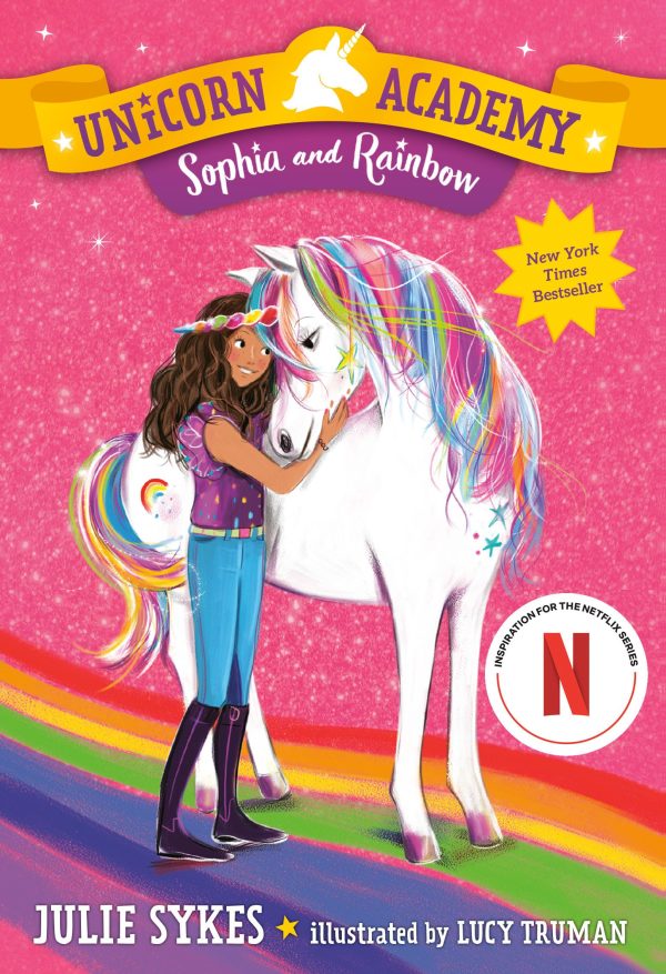 Unicorn Academy #1: Sophia and Rainbow [Paperback] Sykes, Julie and Truman, Lucy