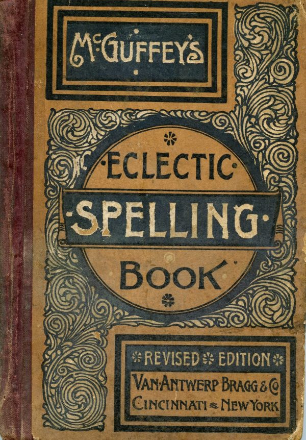 McGuffey's Eclectic Spelling Book [Hardcover] William McGuffey