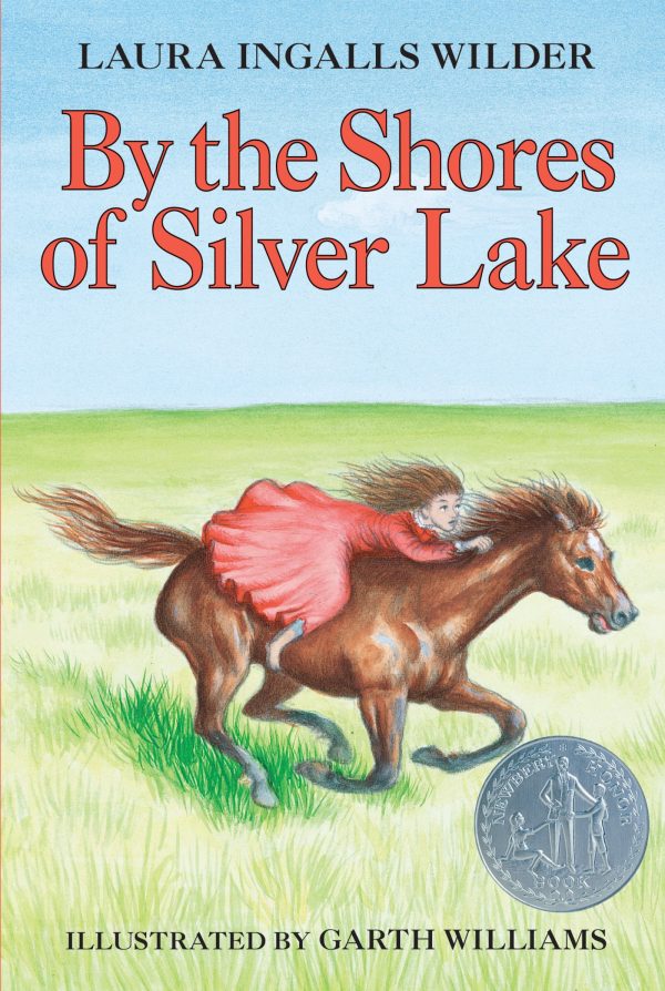 By the Shores of Silver Lake: A Newbery Honor Award Winner (Little House, 5) [Paperback] Wilder, Laura Ingalls and Williams, Garth