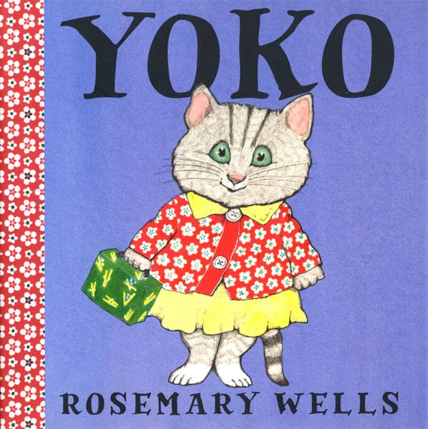 Yoko (A Yoko Book, 1) [Paperback] Wells, Rosemary