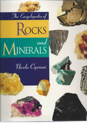 Encyclopedia of Rocks and Minerals [Hardcover] Nicola Cipriani