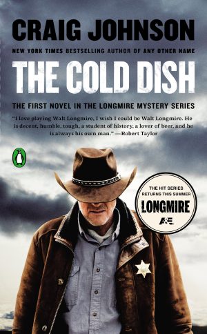 The Cold Dish: A Longmire Mystery Johnson, Craig