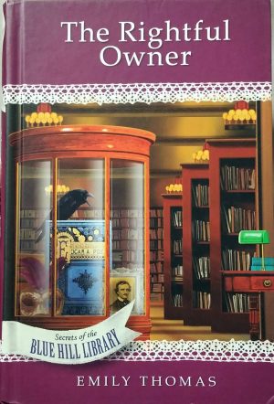 The Rightful Owner [Hardcover] Emily Thomas