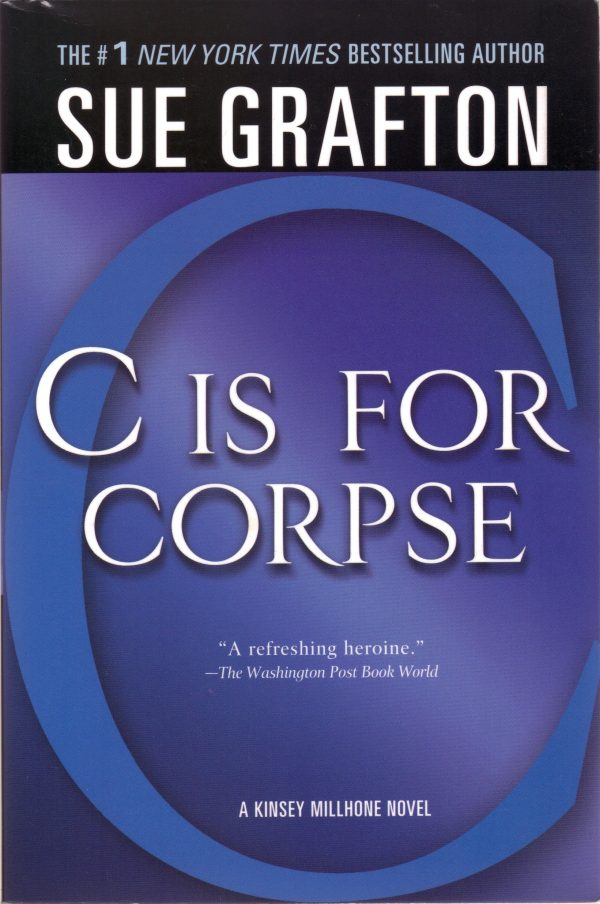 C Is For Corpse [Mass Market Paperback] Grafton, Sue