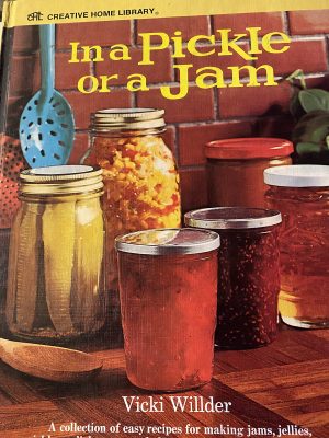 In a Pickle or a Jam Willder, Vicki