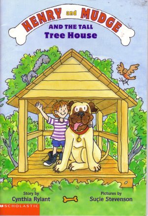 Henry and Mudge and the Tall Tree House [Unknown Binding] Rylant, Cynthia