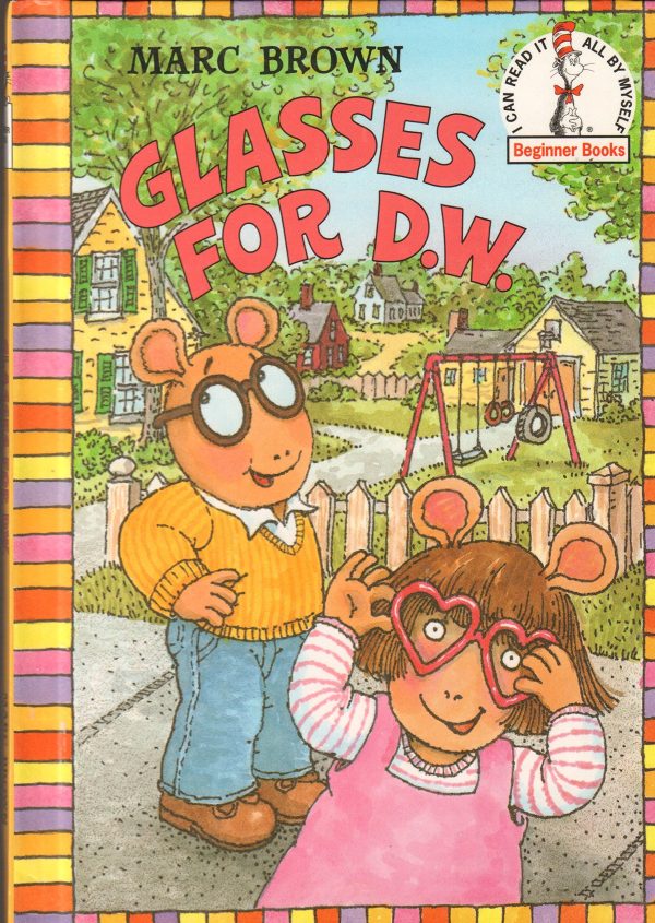 Glasses for D.W. (Step-Into-Reading, Step 3) Brown, Marc