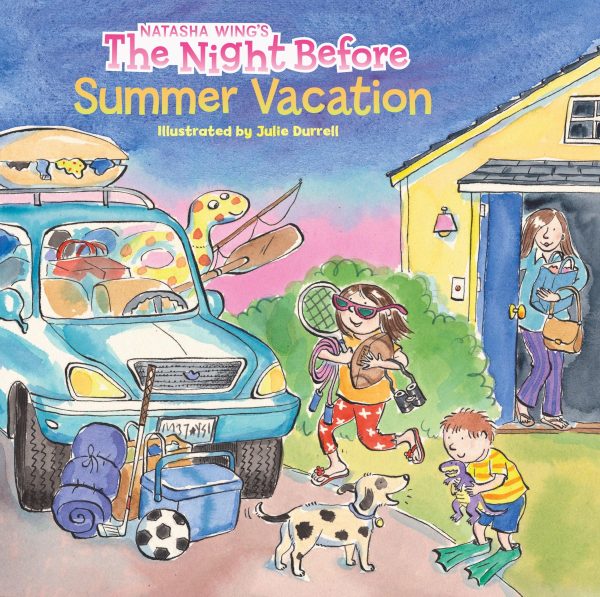 The Night Before Summer Vacation [Paperback] Wing, Natasha and Durrell, Julie