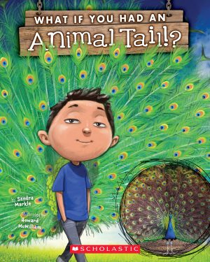 What If You Had An Animal Tail? [Paperback] Markle, Sandra and McWilliam, Howard