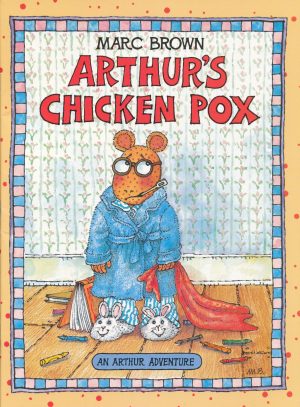 Arthur's Chicken Pox [Paperback] Marc Brown